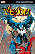 Venom Epic Collection: The Hunger — Superhero Comics
