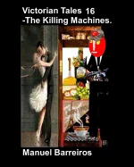 Victorian Tales 16 - The Killing Machines. — Historical Comics