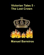 Victorian Tales 5 - The Lost Crown — Historical Comics
