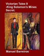 Victorian Tales 9 - King Solomon's Mines Secret — Historical Comics