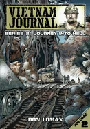 Vietnam Journal - Series 2: Volume 2 - Journey into Hell — Historical Comics
