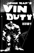 Vin Duty: Issue 4