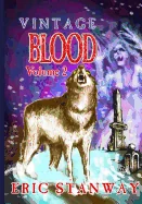Vintage Blood Volume 2