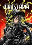 Virustopia: Volume I