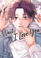 Wait, I Love You Vol. 2
