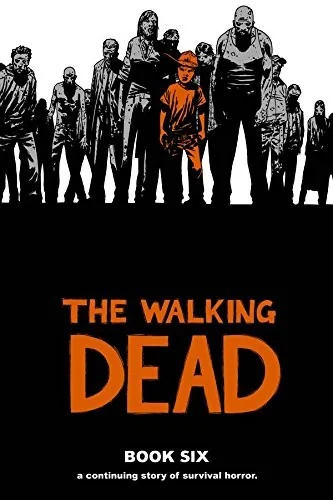 Walking Dead Book 6