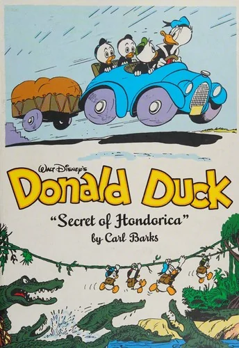 Walt Disney's Donald Duck the Secret of Hondorica: The Complete Carl Barks Disney Library Vol. 17