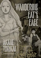 Wandering Cat's Cage — Manga