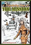 Wandering Ones: #3 The Mission