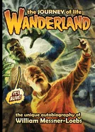 Wanderland: The Journey of Life