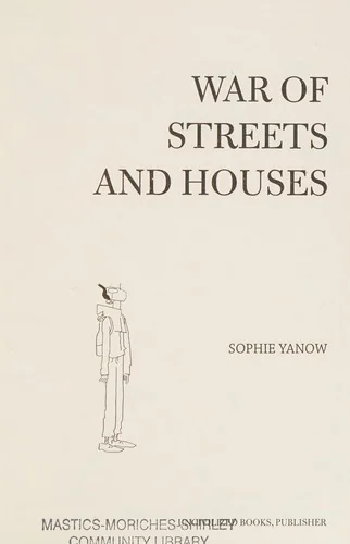 War of Streets and Houses