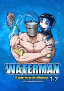 WATERMAN 1-2 (Espanol): El superheroe de la limpieza