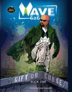 Wave 626: African Teleporter - Gift or Curse — Superhero Comics