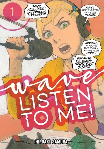 Wave, Listen to Me! 1