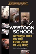 Webtoon School: Everything you need to know about webtoon creation and story writing — Manhwa