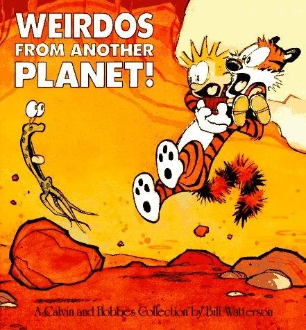 Weirdos from Another Planet!: A Calvin and Hobbes Collection Volume 5