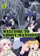 Welcome to Ghost Mansion Vol.3 — Manga