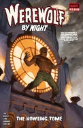 Werewolf by Night: Red Band - The Howling Tome