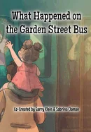 What Happened on the Garden Street Bus