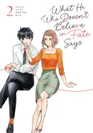 What He Who Doesn't Believe in Fate Says Vol. 2 — Manga