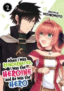 When I Was Reincarnated in Another World, I Was a Heroine and He Was a Hero Vol.2
