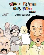 While Father Was Away (Book 1): A Fictional Story About Very True Events