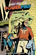 Who Are the Power Pals? — Superhero Comics