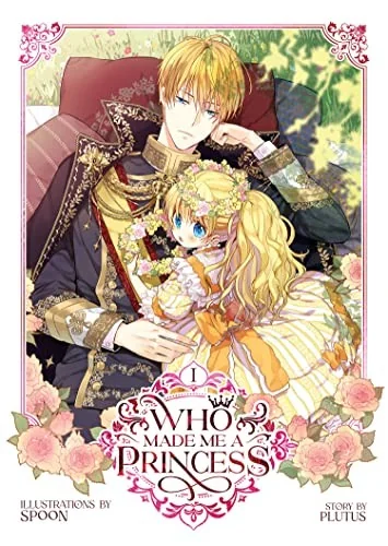 Who Made Me a Princess Vol. 1 — Fantasy Comics