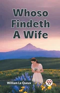 Whoso Findeth A Wife
