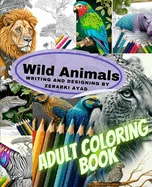 Wild Animals: Adult Coloring Book — Manga