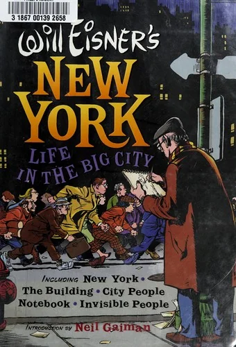 Will Eisner's New York: Life in the Big City
