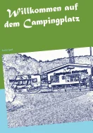 Willkommen auf dem Campingplatz — Graphic Novels