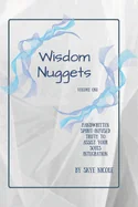Wisdom Nuggets: Volume No. One