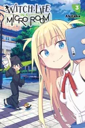 Witch Life in a Micro Room, Vol. 3: Volume 3