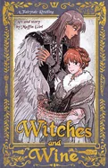 Witches & Wine: The Herbalist and the One-winged Warrior — Fantasy Comics
