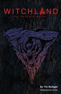 Witchland: The Graphic Novel