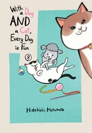 With a Dog and a Cat, Every Day Is Fun 8