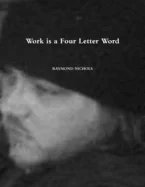 Work is a Four Letter Word