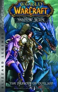 World of Warcraft: Shadow Wing - The Dragons of Outland - Book One: Blizzard Legends