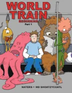 World Train: Beginning Graphic Novel Part I