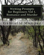 Writing Prompts for Beginners Vol 1. Romance and Murder — Graphic Novels