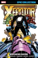 X-Factor Epic Collection: Wreaking Havok — Superhero Comics