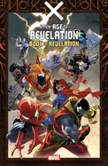 X-Men: Age of Revelation - Book of Revelation