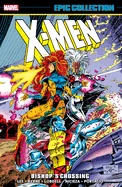 X-Men Epic Collection: Bishop's Crossing [New Printing] — Superhero Comics