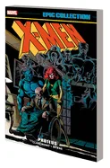X-Men Epic Collection: Proteus [New Printing] — Fantasy Comics
