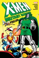 X-Men: Mutant Massacre Prelude Omnibus Romita Jr. Cover — Superhero Comics