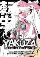 Yakuza Reincarnation Vol. 15