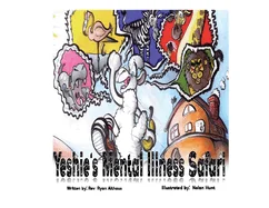 Yeshie's Mental Illness Safari — Graphic Novels