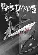 You Bastards!: The Prologue