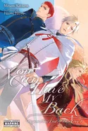 You Can Have My Back, Vol. 5 (Light Novel): Beyond the End of This Love I
